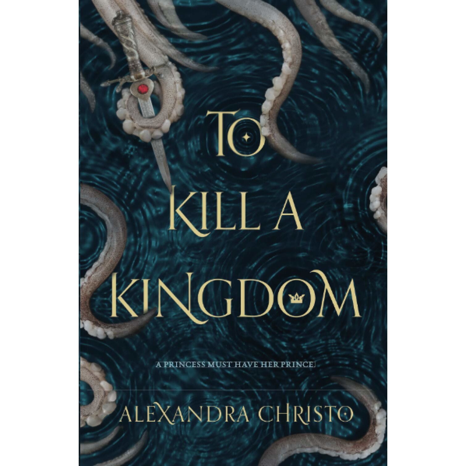 To Kill a Kingdom - Alexandra Christo, editia 2019