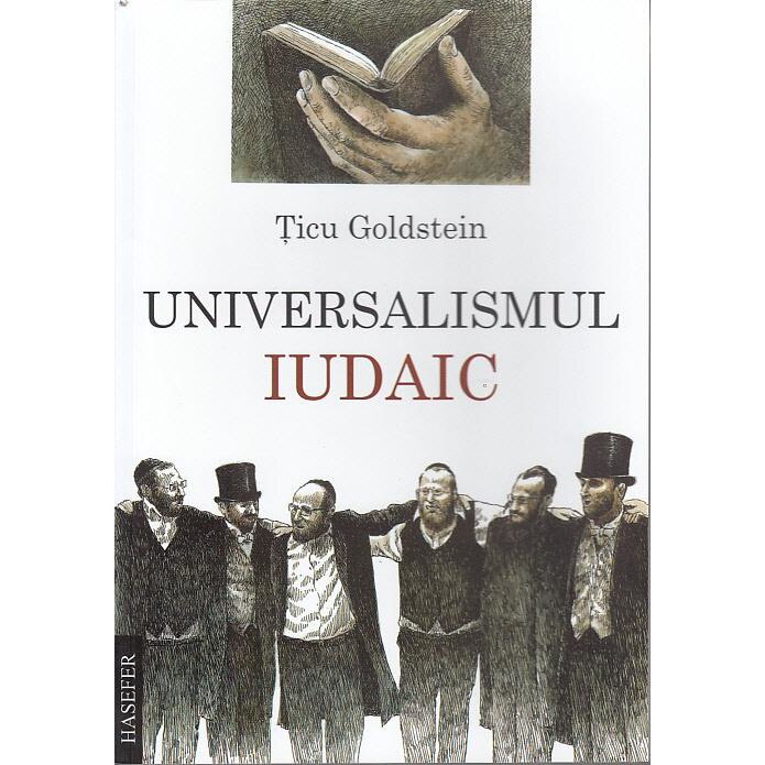 Universalismul iudaic, Ticu Goldstein