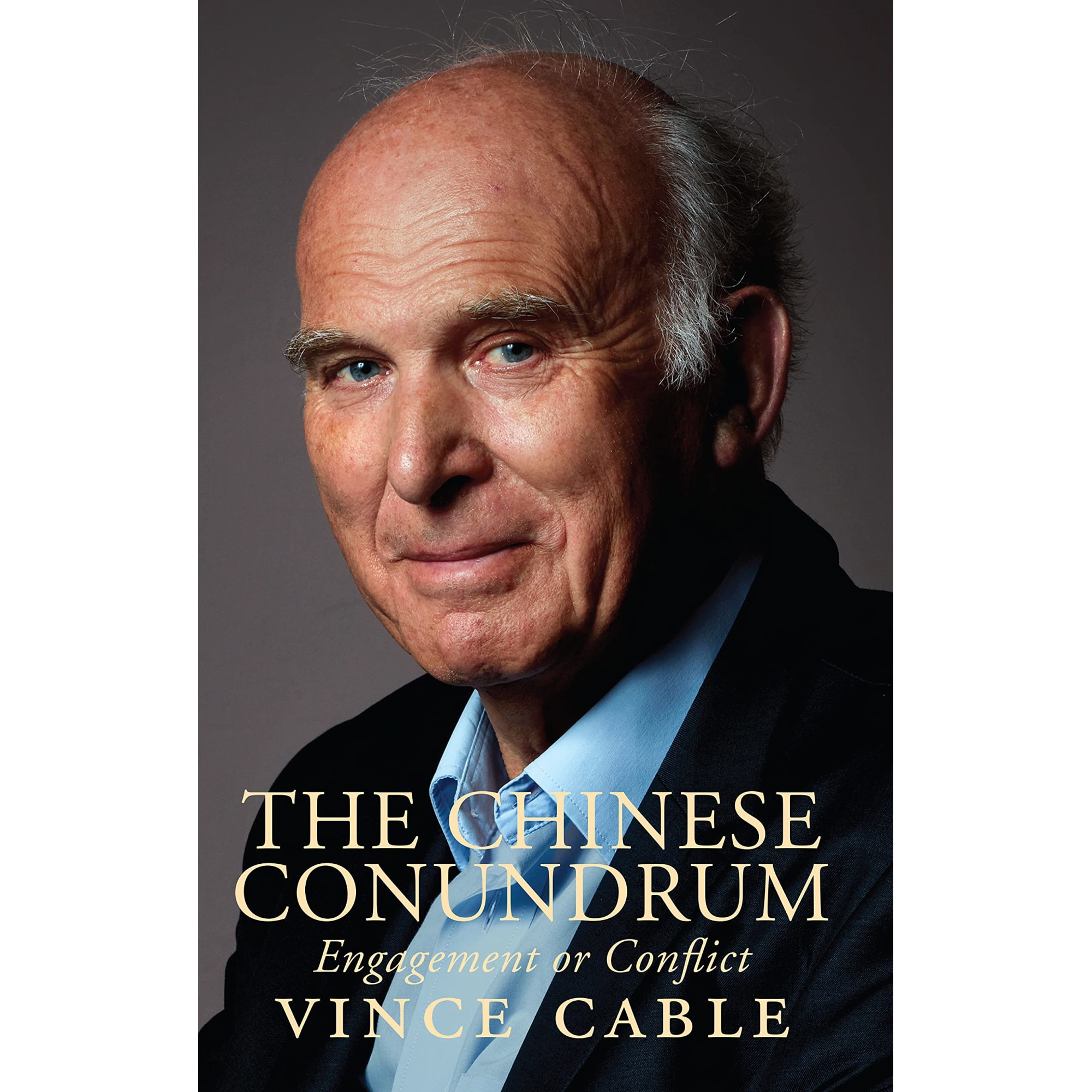 The Chinese Conundrum - Vince Cable