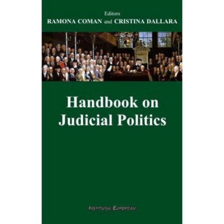 Handbook on judicial politics, Ramona Coman