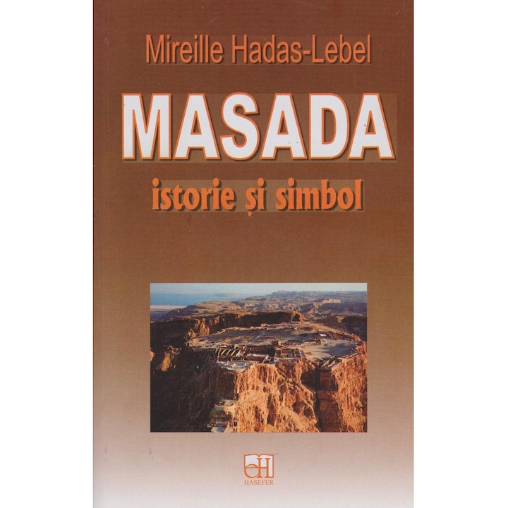 Masada istorie si simbol, Mireille Hadas-Lebel