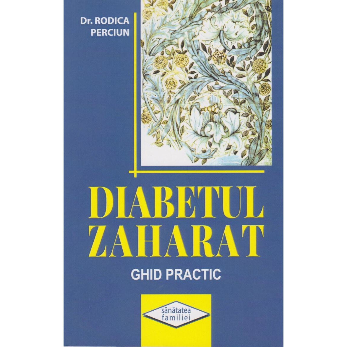 Diabetul zaharat, Rodica Perciun