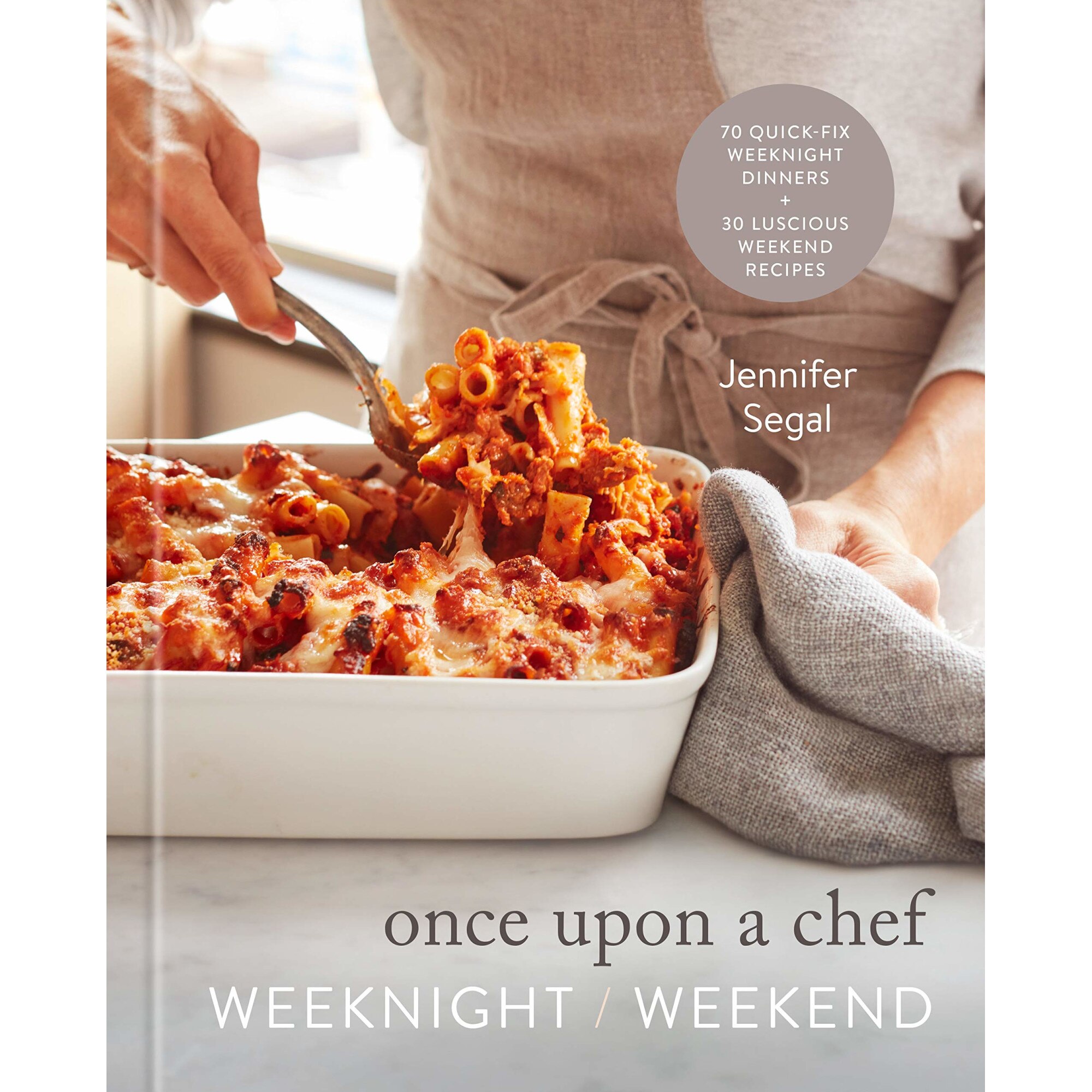 Once Upon a Chef - Jennifer Segal