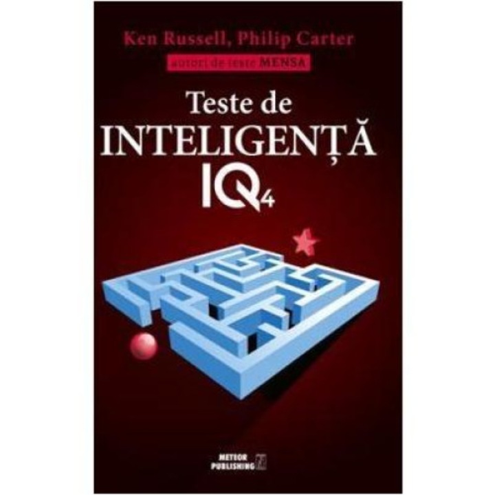 Teste de inteligenta IQ. Volumul 4, Philip Carter