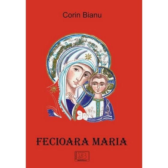 Fecioara Maria, Corin Bianu