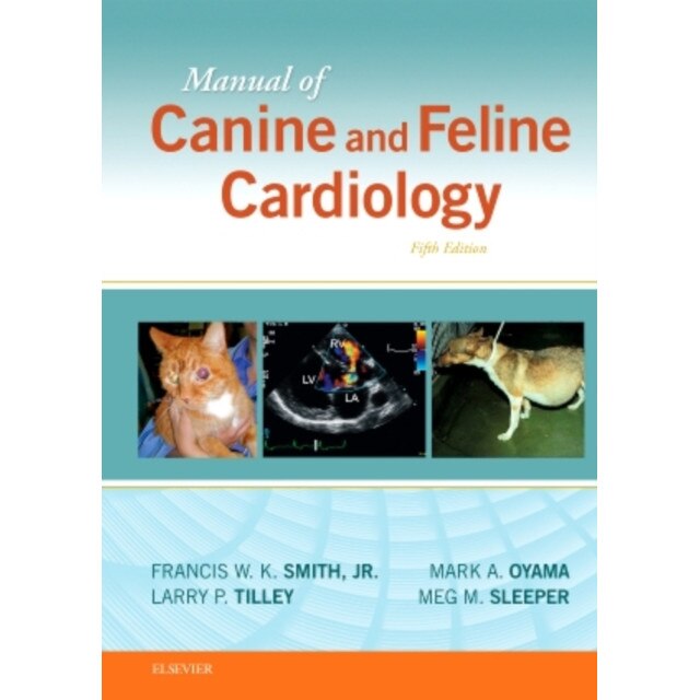 Manual of Canine and Feline Cardiology de Francis W. K. Smith