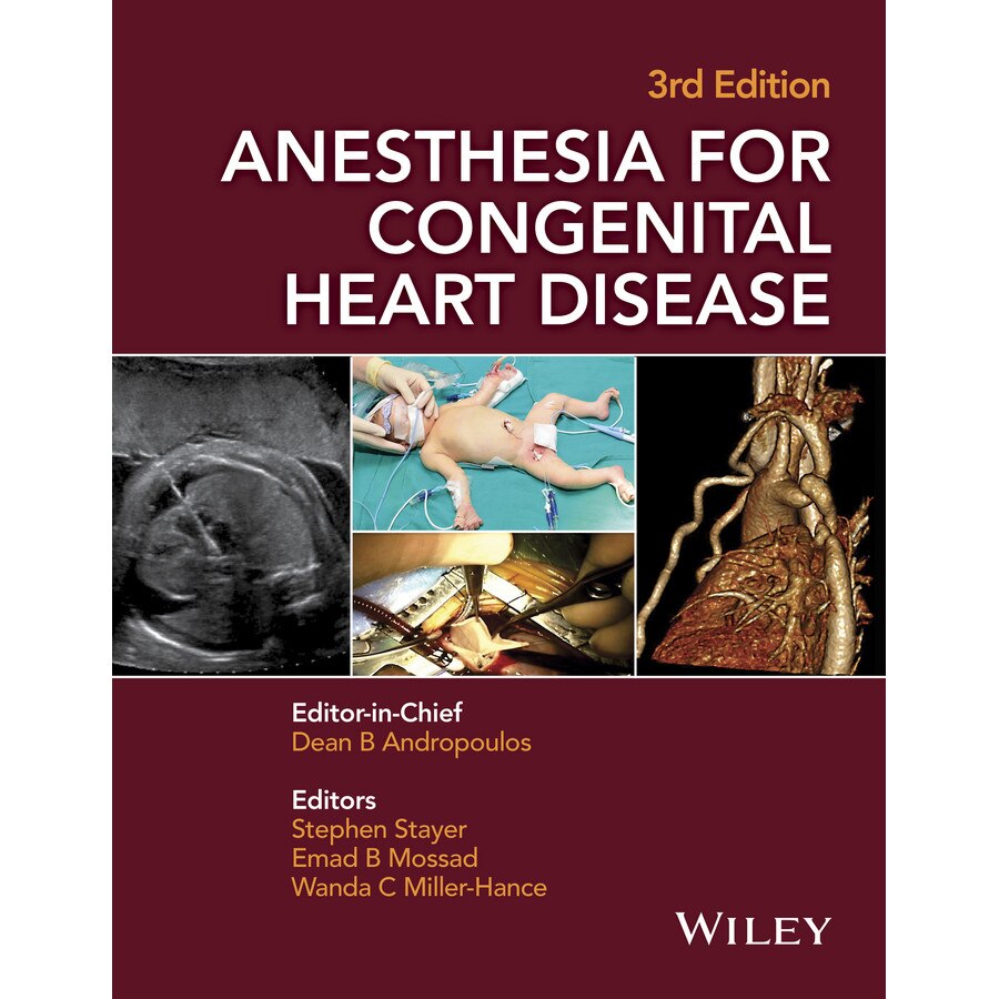 Anesthesia for Congenital Heart Disease de Dean B. Andropoulos