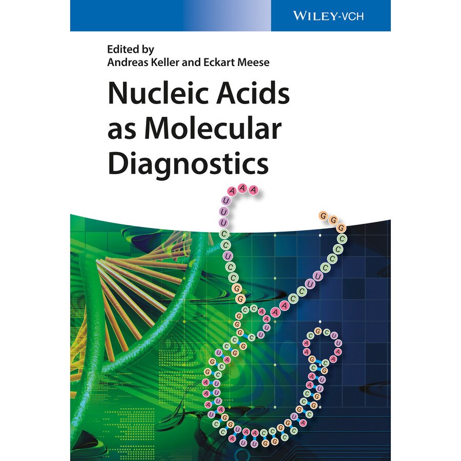 Nucleic Acids as Molecular Diagnostics de Andreas Keller