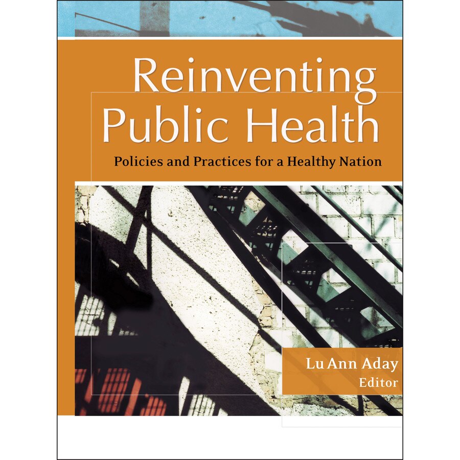 Reinventing Public Health de Aday