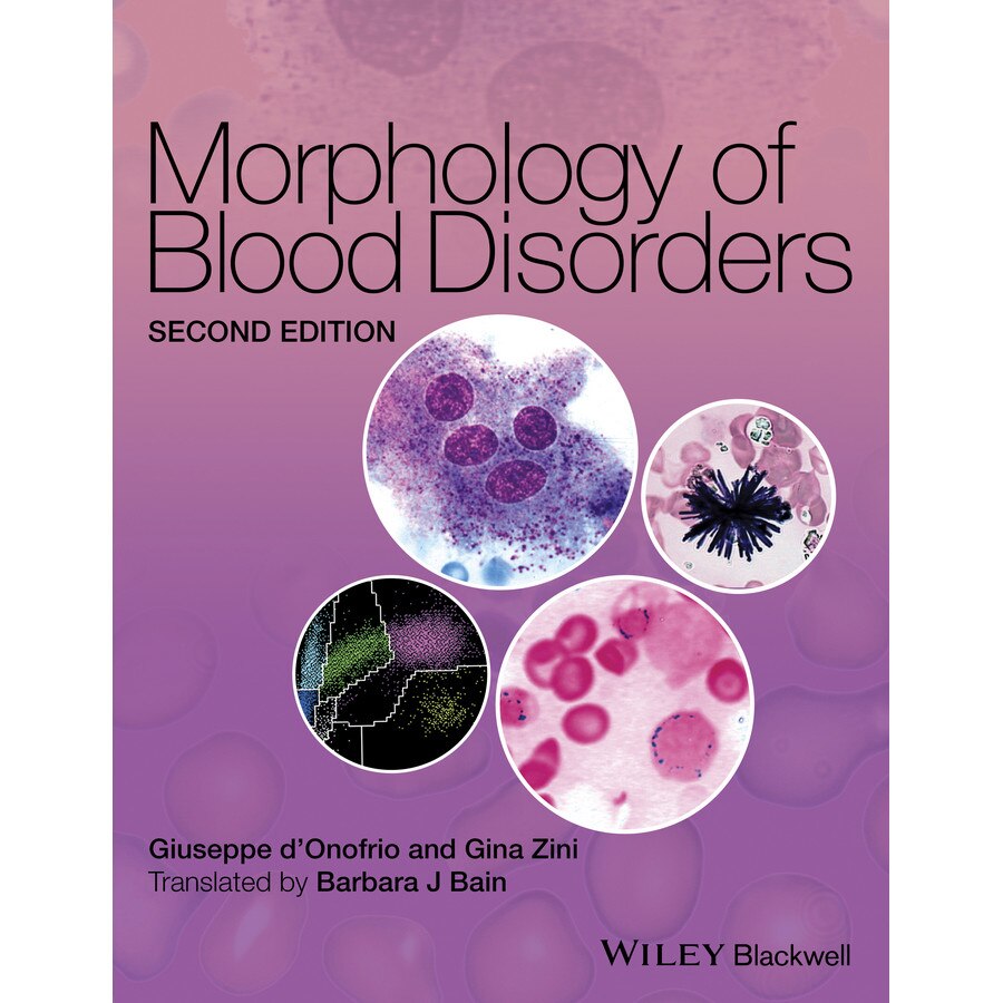 Morphology of Blood Disorders de Giuseppe d′Onofrio