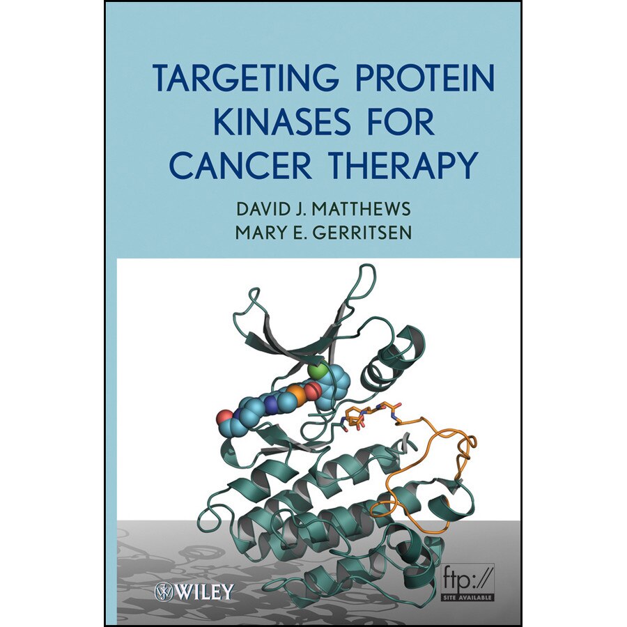 Targeting Protein Kinases for Cancer Therapy de David J. Matthews