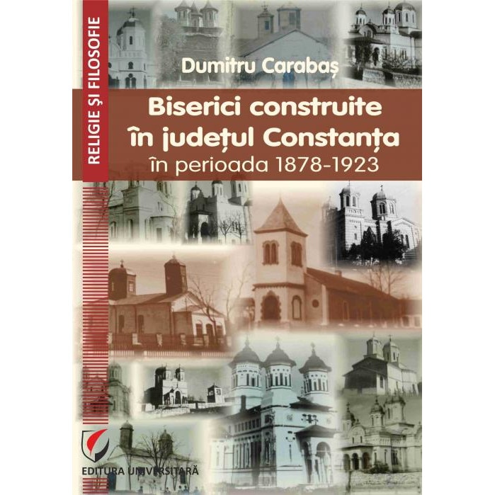 Biserici construite in judetul Constanta in perioada 1878-1923, Dumitru Carabas
