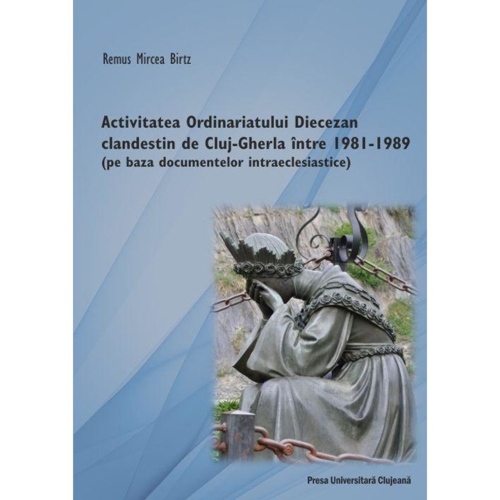 Activitatea Ordinariatului Diecezan clandestin de Cluj-Gherla Ã®ntre 1981-1989, Remus Mircea Birtz