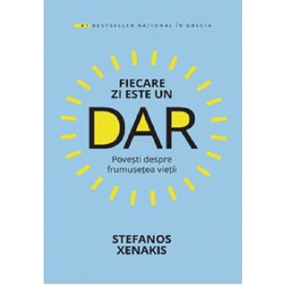 Fiecare zi este un dar - Stefanos Xenakis, editia 2021