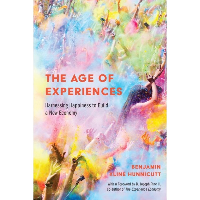 The Age of Experiences de Benjamin Hunnicutt