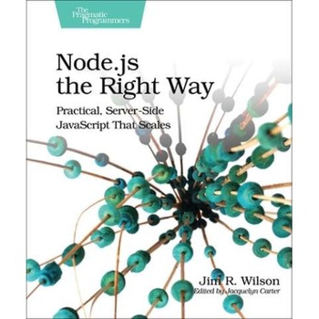 Node.js the Right Way de Jim R. Wilson Node.js the Right Way de Jim R. Wilson