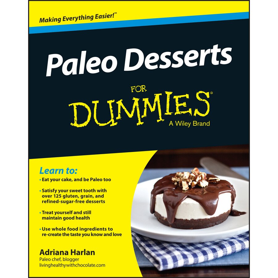 Paleo Desserts For Dummies de Adriana Harlan