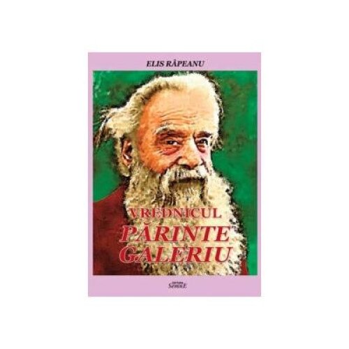 Vrednicul Parinte Galeriu, Elis Rapeanu