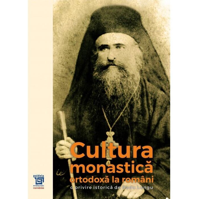 Cultura monastica ortodoxa la romani, Radu Lungu