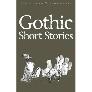 Gothic Short Stories - David Blair,David Stuart Davies Gothic Short Stories - David Blair,David Stuart Davies