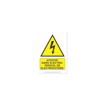 Atentie gard electric pericol de electrocutare - Indicator de avertizare S2021, 140x200mm, Autocolant PVC Atentie gard electric pericol de electrocutare - Indicator de avertizare S2021, 140x200mm, Autocolant PVC