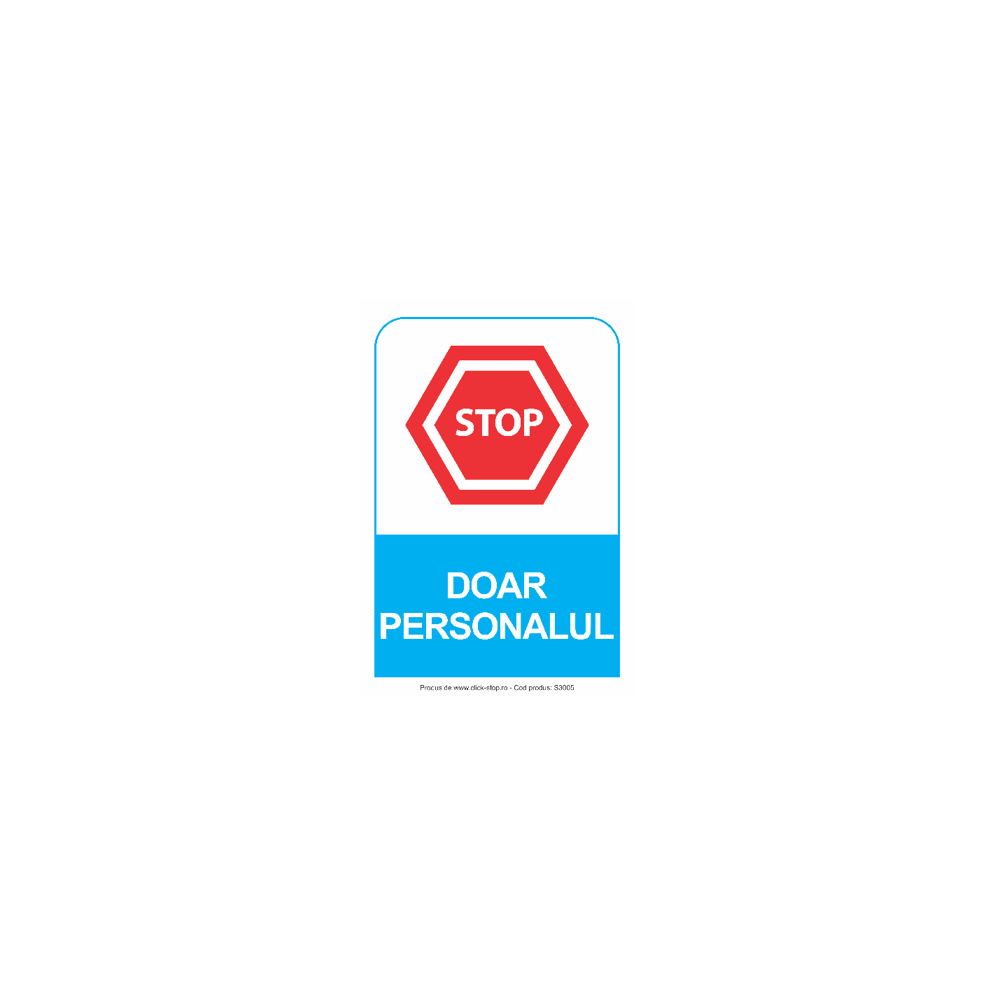 Doar personalul - Indicator de informare S3005, 140x200mm, Autocolant PVC