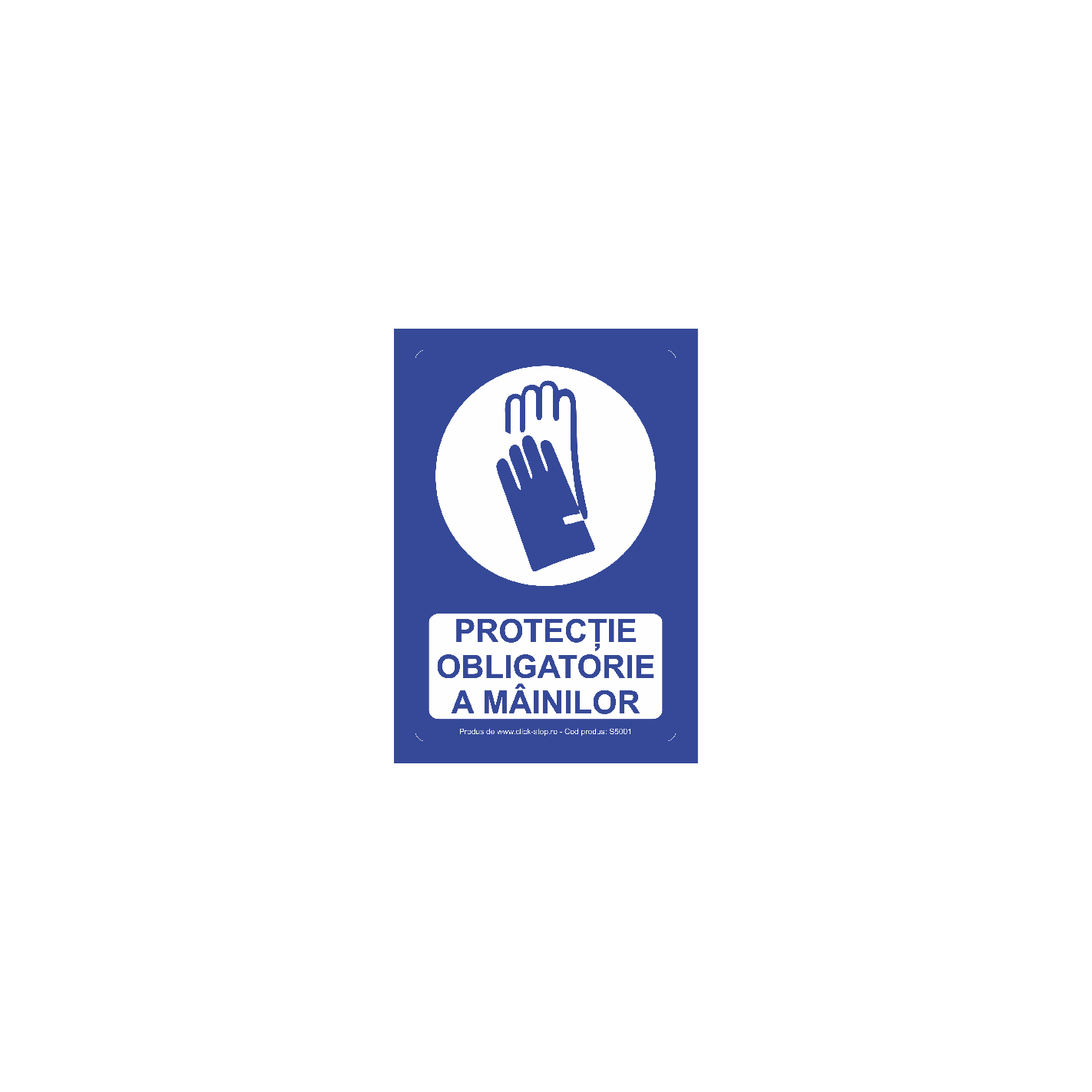 Protectia obligatorie a mainilor - Indicator de obligativitate S5001, 140x200mm, Autocolant PVC