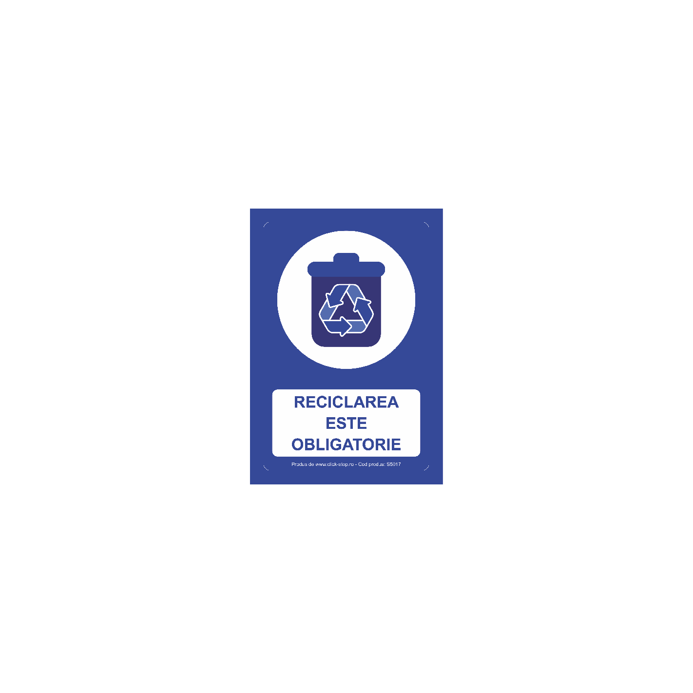 Reciclarea este obligatorie - Indicator de obligativitate S5017, 140x200mm, Autocolant PVC
