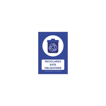 Reciclarea este obligatorie - Indicator de obligativitate S5017, 140x200mm, Autocolant PVC Reciclarea este obligatorie - Indicator de obligativitate S5017, 140x200mm, Autocolant PVC