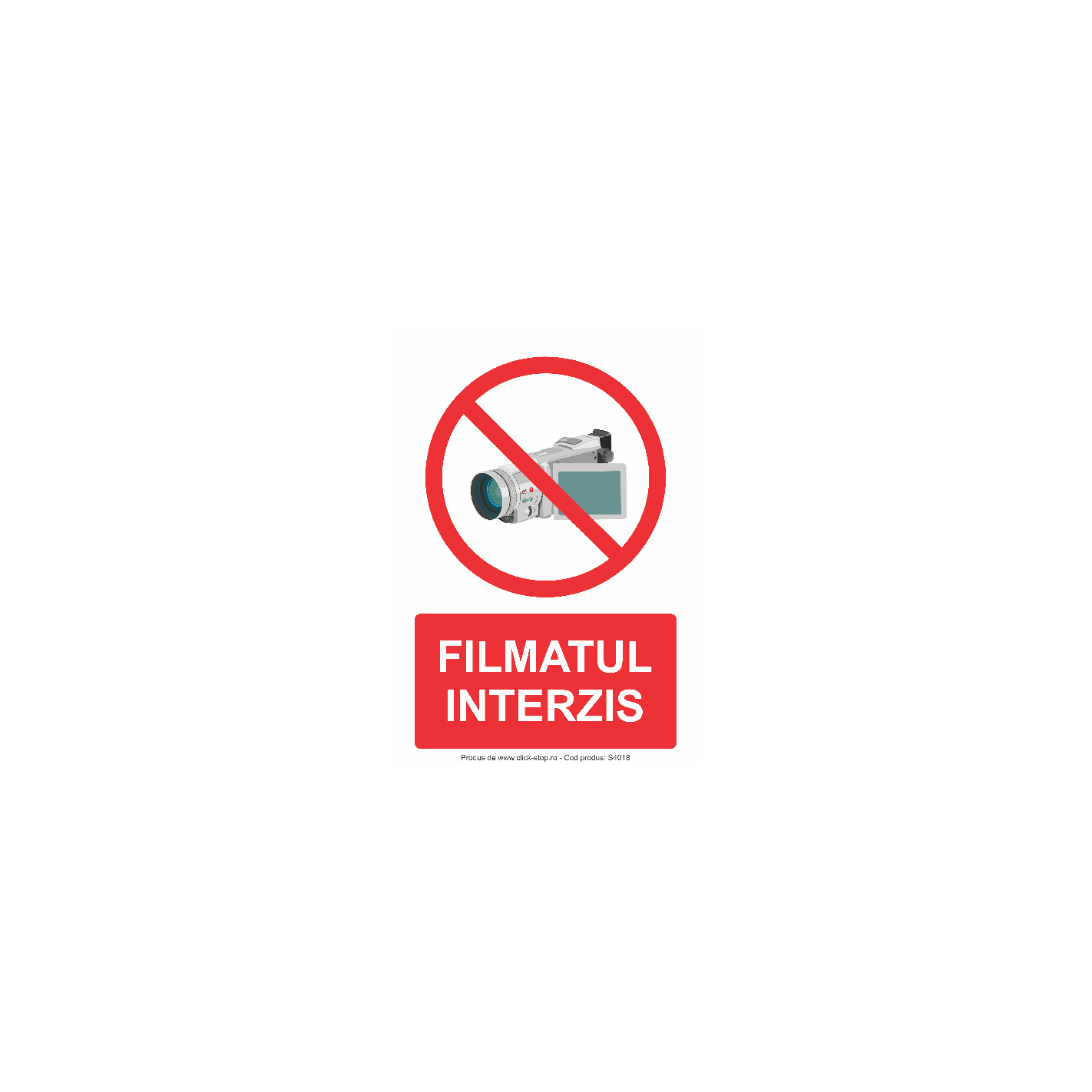 Filmatul interzis - Indicator de interdictie S4018, 140x200mm, Autocolant PVC