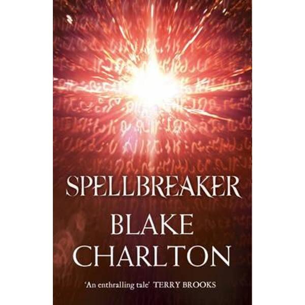 Spellbreaker: Book 3 of the Spellwright Trilogy