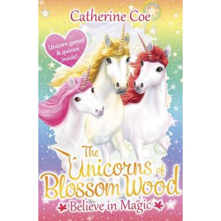 Unicorns of Blossom Wood: Believe in Magic