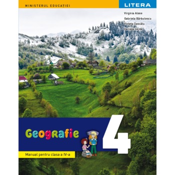 Geografie manual pentru clasa a IV-a, autor Virginia Alexe Geografie manual pentru clasa a IV-a, autor Virginia Alexe