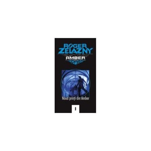 Noua printi din Amber, Roger Zelazny