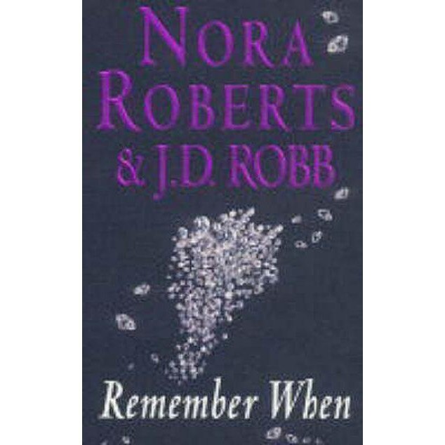 Remember When de Nora Roberts