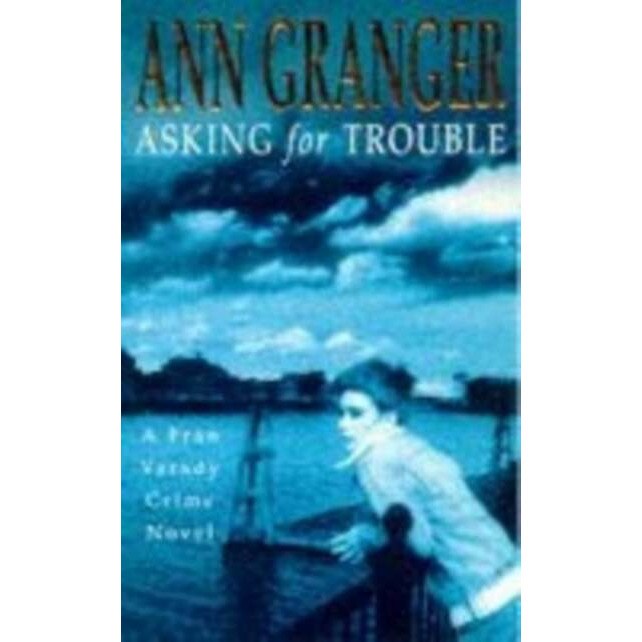 Asking for Trouble (Fran Varady 1) de Ann Granger