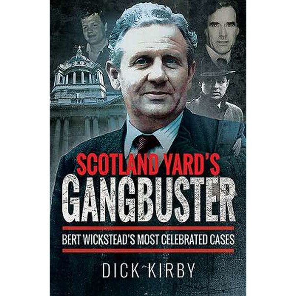 Scotland Yard's Gangbuster de Dick Kirby [Paperback]