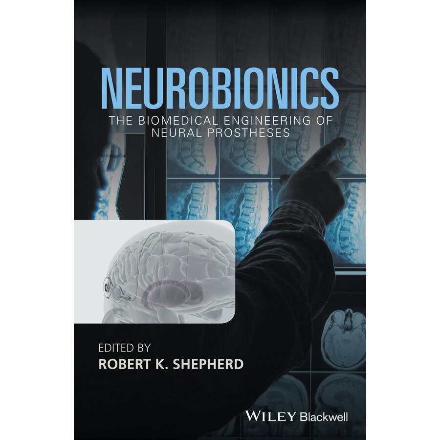 Medical Neurobionics de Robert Shepherd