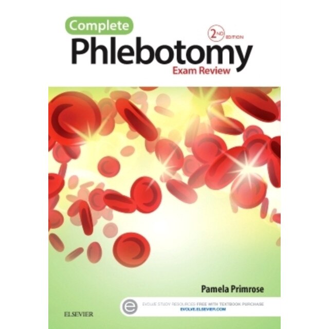 Complete Phlebotomy Exam Review de Pamela Primrose
