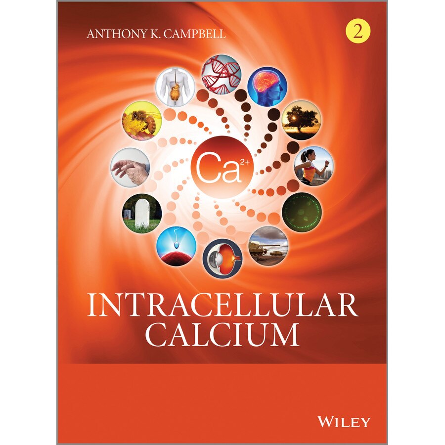 Intracellular Calcium de Anthony K. Campbell