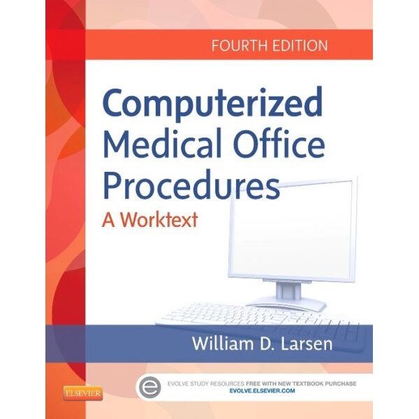 Computerized Medical Office Procedures de William D. Larsen