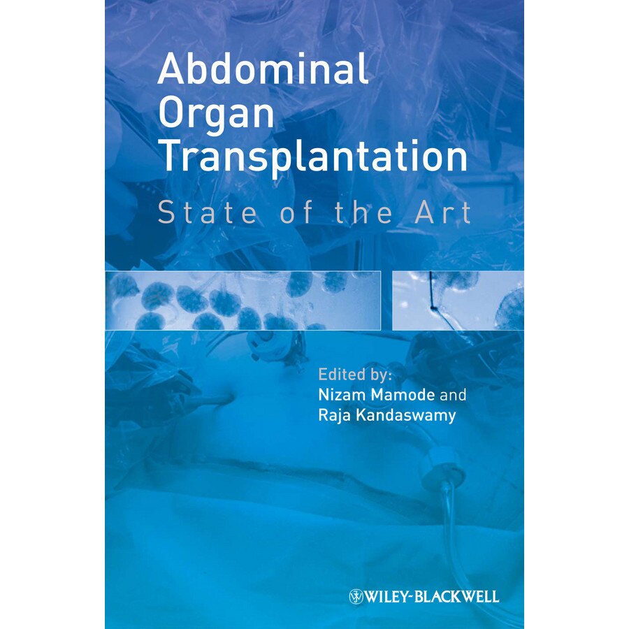 Abdominal Organ Transplantation de Nizam Mamode