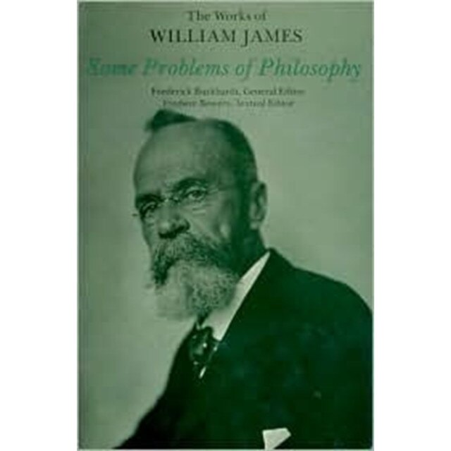 Some Problems of Philosophy de William James