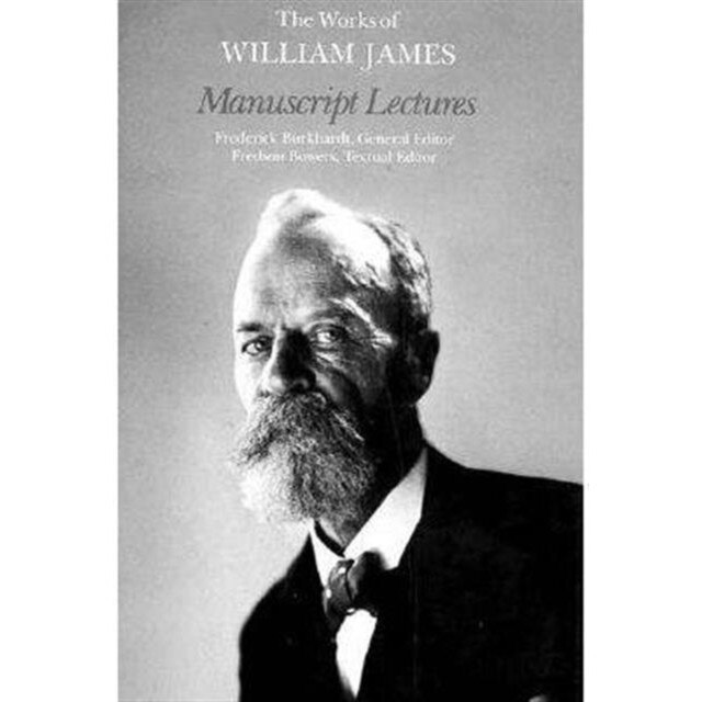 Manuscript Lectures de William James