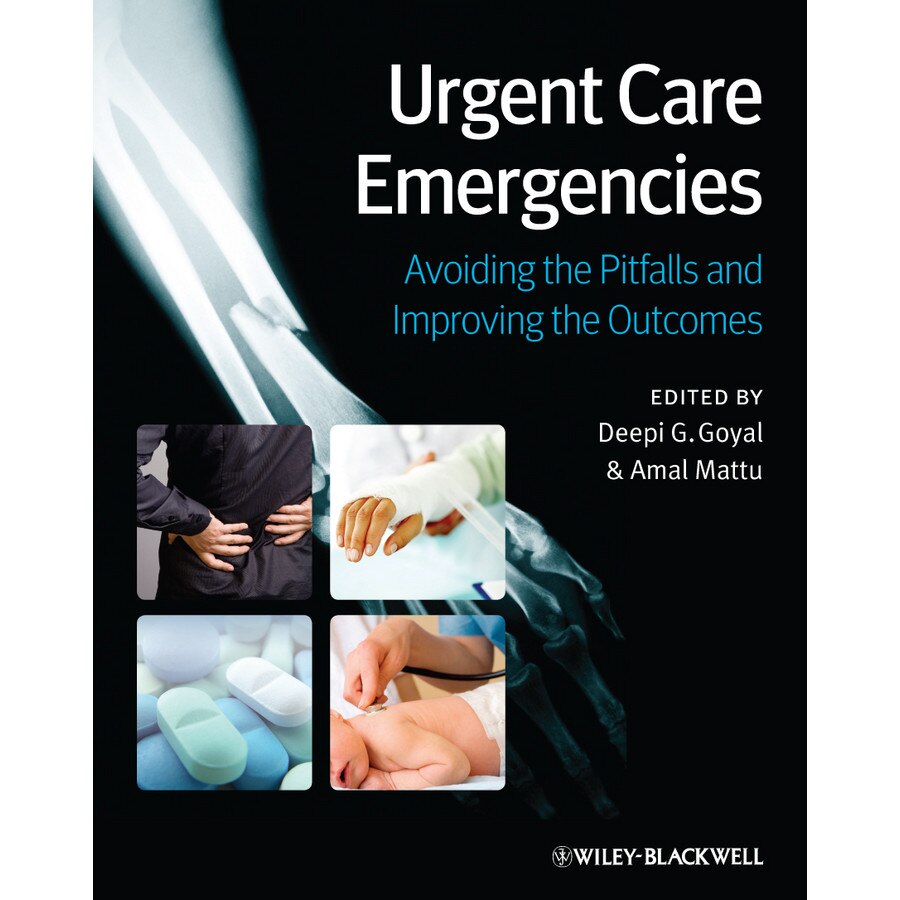 Urgent Care Emergencies de Deepi G. Goyal