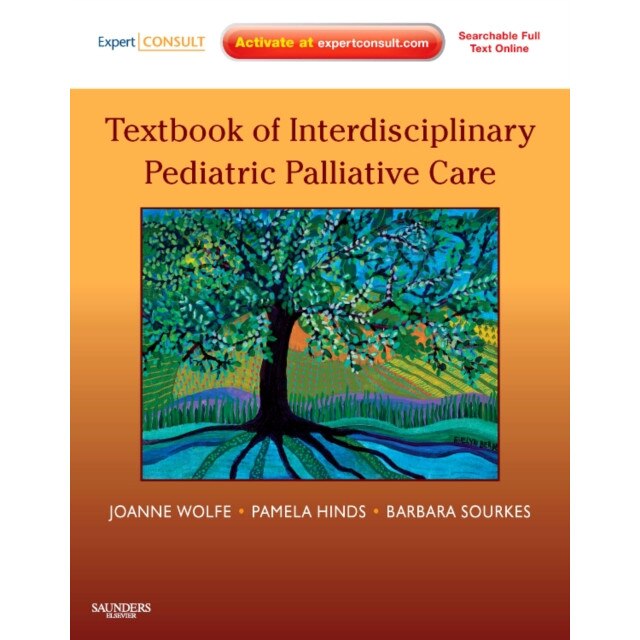 Textbook of Interdisciplinary Pediatric Palliative Care de Joanne Wolfe