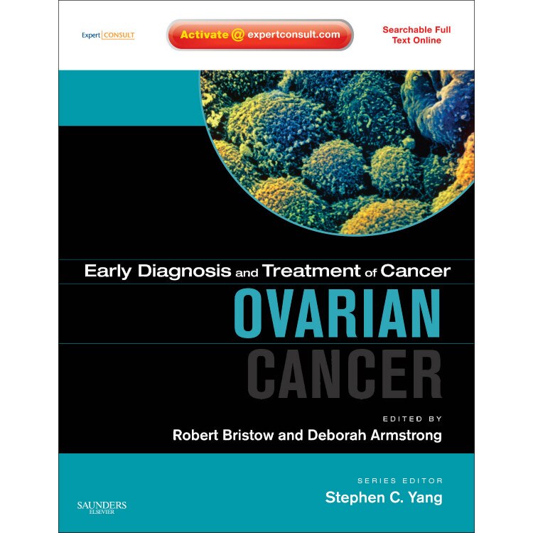 Early Diagnosis and Treatment of Cancer Series: Ovarian Cancer de Robert Bristow