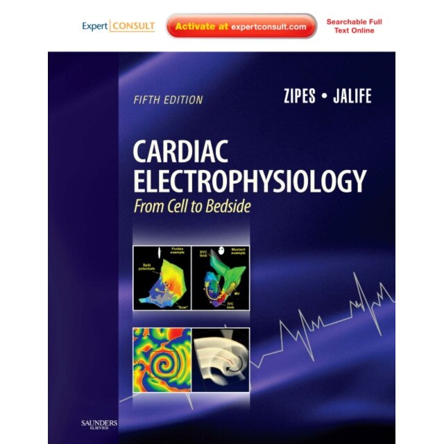 Cardiac Electrophysiology de Douglas P. Zipes