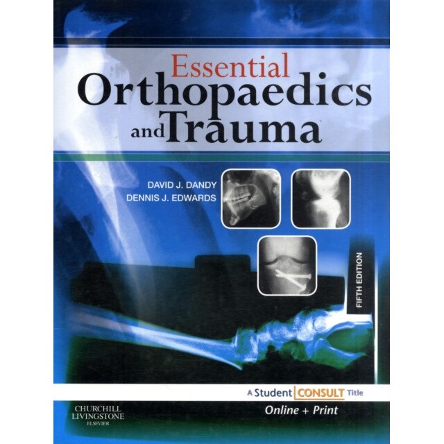 Essential Orthopaedics and Trauma de David J. Dandy