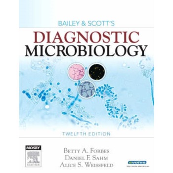 Bailey & Scott's Diagnostic Microbiology de Betty A. Forbes Bailey & Scott's Diagnostic Microbiology de Betty A. Forbes